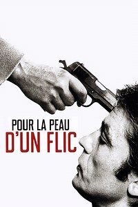 Pour la peau d'un flic - Film (1981)