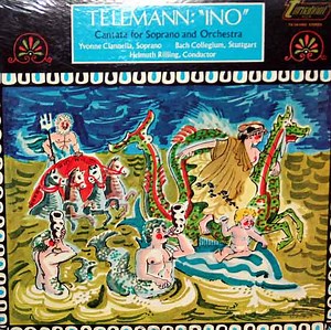 Telemann - Yvonne Ciannella, Bach Collegium, Stuttgart, Helmuth Rilling - Ino (Cantata For Soprano And Orchestra)