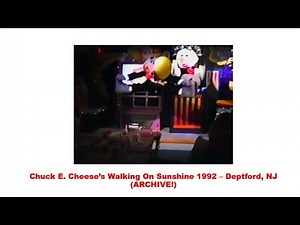 Chuck E. Cheese Walking On Sunshine 1992 - Deptford, NJ (ARCHIVE!)