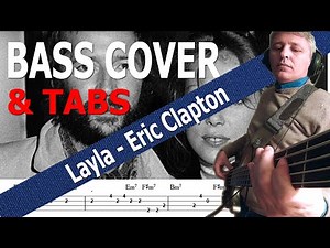 Eric Clapton - Layla (Bass Cover) +TABS