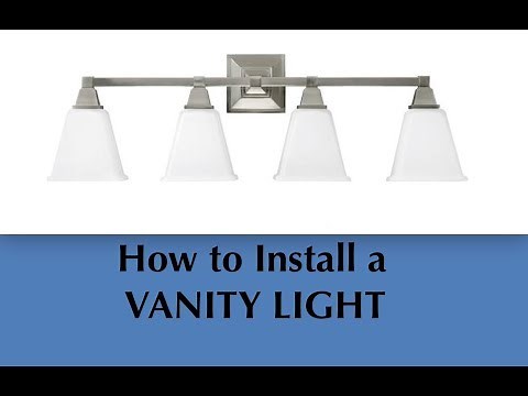 Vanity Light Installation - DIY Install