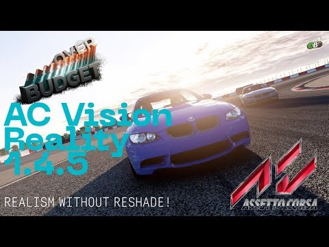 Better Than REAL? | Assetto Corsa Mods: AC Vision Reality 1.4.5