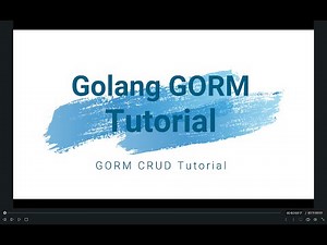 01 golang gorm and mysql tutorial