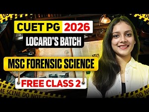 Free Lecture 2 CUET PG 2026 MSc Forensic Science | Fingerprints | Priyanshi Jain | Forensic Science