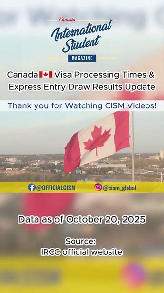 2025/10/20 Canada Visa Processing Times & Express Entry Draw Results Update