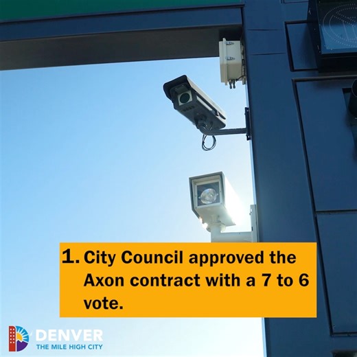 Denver City Council approved with a 7-6 vote a contract with Axon to place 50 cameras at 17 locations. They also worked on a proposal for a 1 year moratorium on data centers and delayed sending to the council a plan for Veo to take over Denver’s shared scooter and bike program.