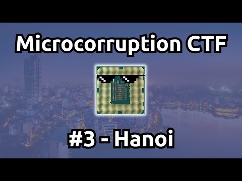 Microcorruption Embedded Security CTF - #3 Hanoi