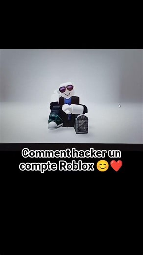 comment hacker un compte Roblox 😊❤️ #roblox