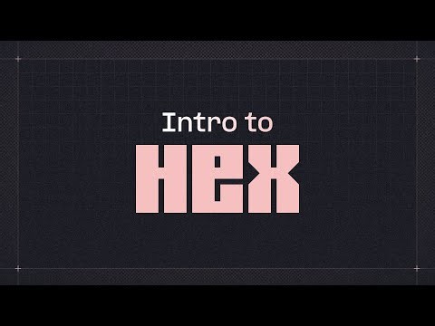 Intro to Hex
