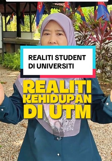 Kehidupan Sebagai Student di UTM: Realiti & Tip Menjadi Manusia Lebih Baik
