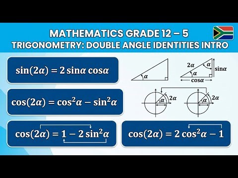 Mathematics Grade 12 Trigonometry - Double Angle Identities Intro ‪@mathszoneafricanmotives‬