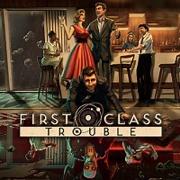 First Class Trouble, un jeu de traîtrises entre amis