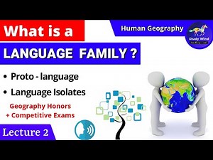 Linguistic Family || What is a linguistic family and Isolate ? || HUMAN GEOGRAPHY ( Lecture - 2 )