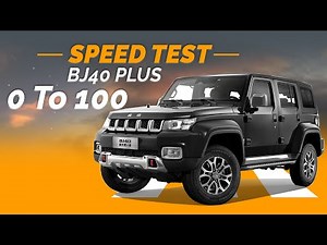 BAIC BJ40 PLUS Speed Test | Price | Specs & Features| China Car |0 To 100