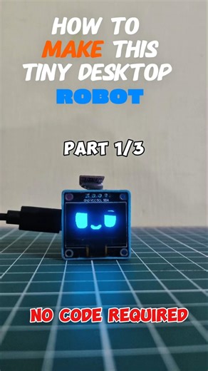 🤖 Desktop Tiny Robo – Part 1 | Mini Desk Buddy | no code | #youtube #shorts #trending #mochi #robot
