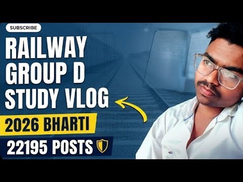 Railway Group D Study Vlog 2026 | | Railway Group D 22195 Posts | | #RailwayGroupD