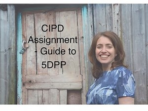 CIPD assignments - Guide to 5DPP