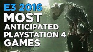 There are a lot of exciting PlayStation 4 games being shown at E3 this year, which are you most excited for? | GameSpot