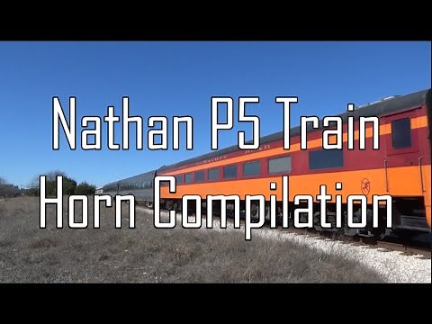 Nathan P5 Train Horn Compilation
