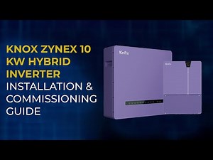 KNOX Zynex 10 kW Hybrid Inverter Installation & Commissioning Guide #knoxinverter #zynex #hybrid
