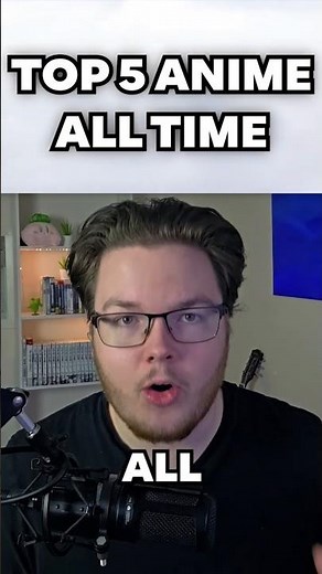 My Top 5 Anime of All Time #anime