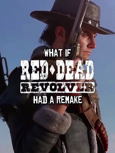 Red Dead Revolver Remake Concept