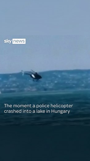 397K views · 524 reactions | Footage shows the moment a police helicopter crashed into a lake in Hungary. No one was seriously injured in the accident and the two-man crew was rescued by a ship. #policehelicopter #Hungary #lake | Sky News | Facebook