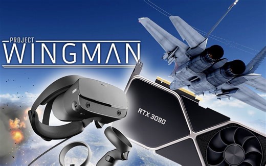 同人吊打官方？超猛空战游戏Wingman项目-VR + 3090-初体验