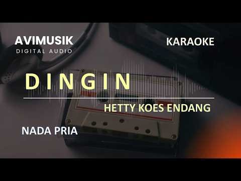 DINGIN - Hetty Koes Endang | Karaoke Nada PRIA | Avimusik