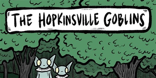 The Sorta Kinda True Story of The Hopkinsville Goblins