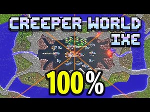 I Played 100% of Creeper World IXE!