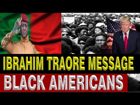 Ibrahim Traore's SHOCKING Advice for Black Americans TODAY