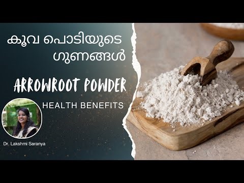 Health Benefits of Arrowroot Powder | Arrowroot Powder Benefits Explained in Malayalam | Dr Laksh...