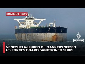 US Navy seizes two Venezuela-linked oil tankers in Atlantic and Caribbean