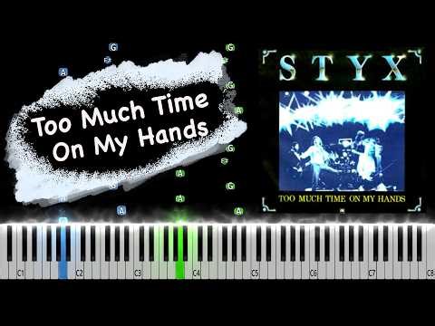 Styx - Too Much Time On My Hands Piano Tutorial