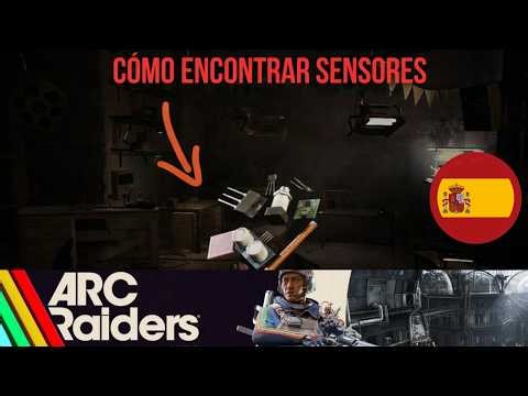 Cómo conseguir sensores en ARC Raiders