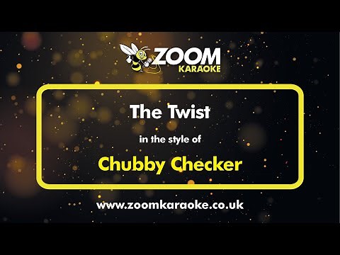 Chubby Checker - The Twist - Karaoke Version from Zoom Karaoke