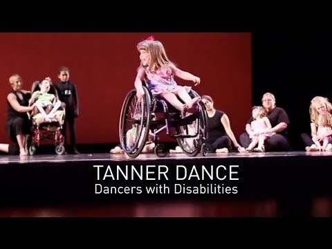 Tanner Dance -- Dancers with Disabilities