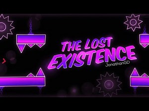 (Fluke from 59%) The Lost Existence 100% (Extreme Demon) by JonathanGD [Geometry Dash]