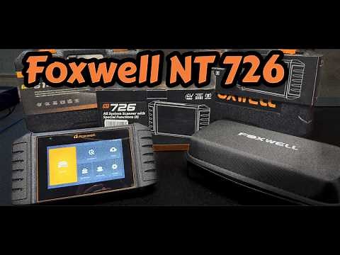 Foxwell NT726 most thorough Review and how to use the Foxwell NT726 obd2 scanner