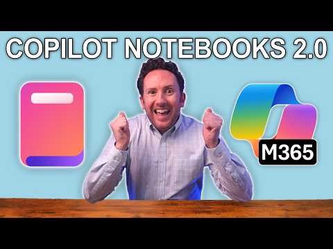 Big Upgrades for Notebooks in Microsoft 365 Copilot