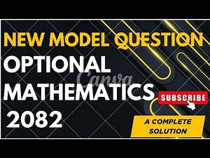New Model Question Optional mathematics Class 9 2082 Full Solution