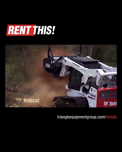 Rent the Bobcat forestry mulcher and turn trees and brush into mulch!