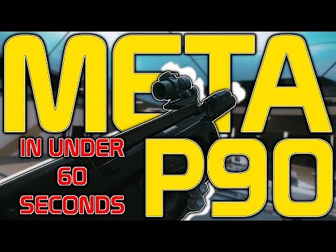 Meta P90 Build Guide - Meta by the Minute - Escape From Tarkov
