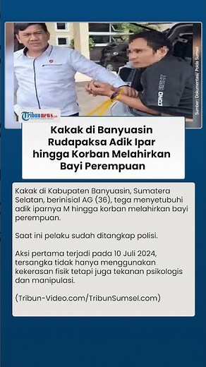 Bejatnya Kakak Ipar, Perkosa Siswi SMA di Banyuasin hingga Melahirkan, Korban Diancam Pelaku