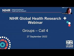 NIHR Global Health Research Groups Call 4 Webinar