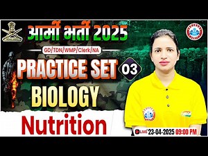 Army GD Biology Practice Set 2025 | Nutrition | Biology for Army GD/TDN/WMP/Clerk/NA By Bhawna Ma'am