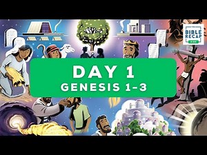 Day 1 (Genesis 1-3)