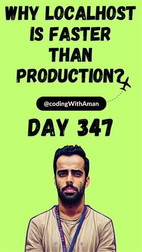 Aman Sahni on Instagram: "Why localhost is faster than production? #backenddevelopment #networkhop #systemdesign #programmingtips #learnprogramming"