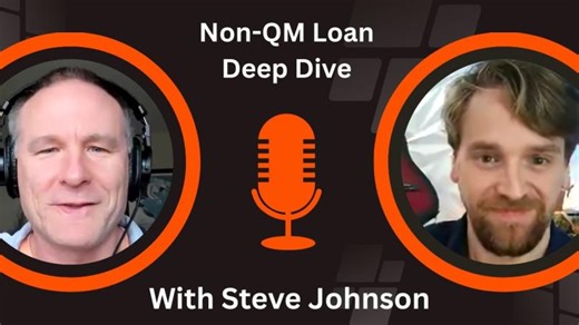 Non-QM Loan Deep Dive, with Steve Johnson | Steven Johnson